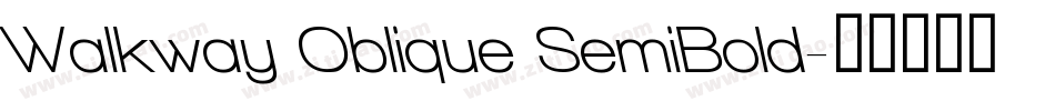 Walkway Oblique SemiBold字体转换